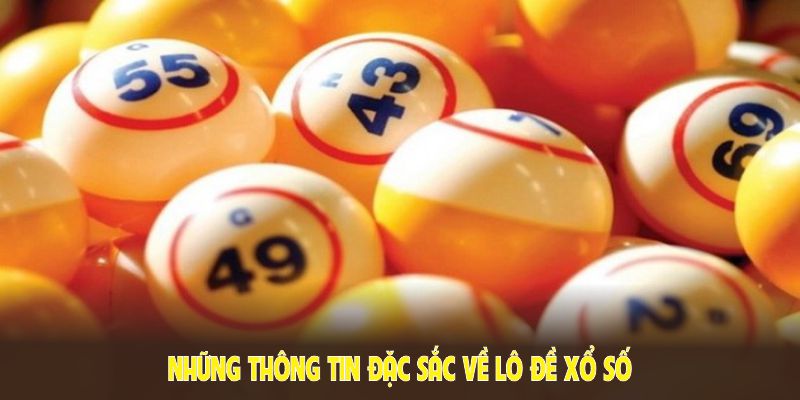 Những thông tin đặc sắc về lô đề xổ số tại sân chơi 789WIN